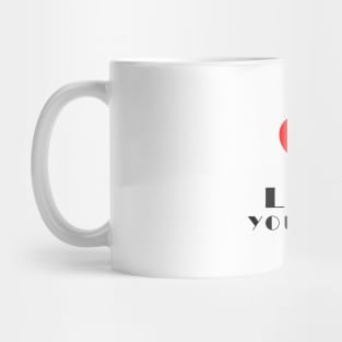 love yourself Mug